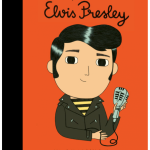Elvis Presley: Little People Big Dreams