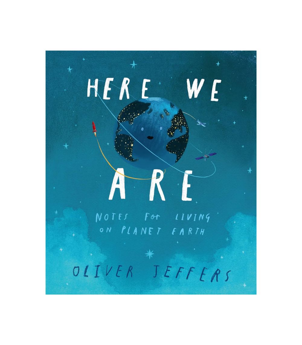 16 Here We Are: Notes For Living On Planet Earth - Image 1