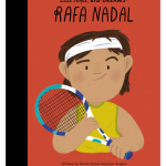 Rafa Nadal: Little People Big Dreams