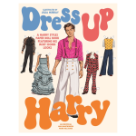 Dress Up Harry: A Harry Styles Paper Doll Book Featuring His Most Iconic Looks PB
