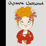 Vivienne Westwood: Little People Big Dreams