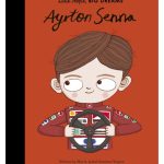 Ayrton Senna: Little People Big Dreams