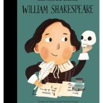 William Shakespeare: Little People Big Dreams