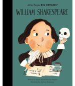 William Shakespeare: Little People Big Dreams