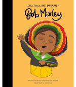 Bob Marley: Little People Big Dreams