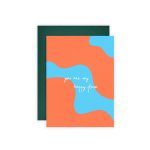 You Are My Happy Place Greeting Card
